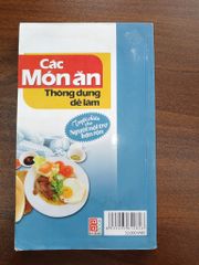 Các Món Ăn Thông Dụng Dễ Làm - Ngọc Hà (Biên soạn) - ảnh 2