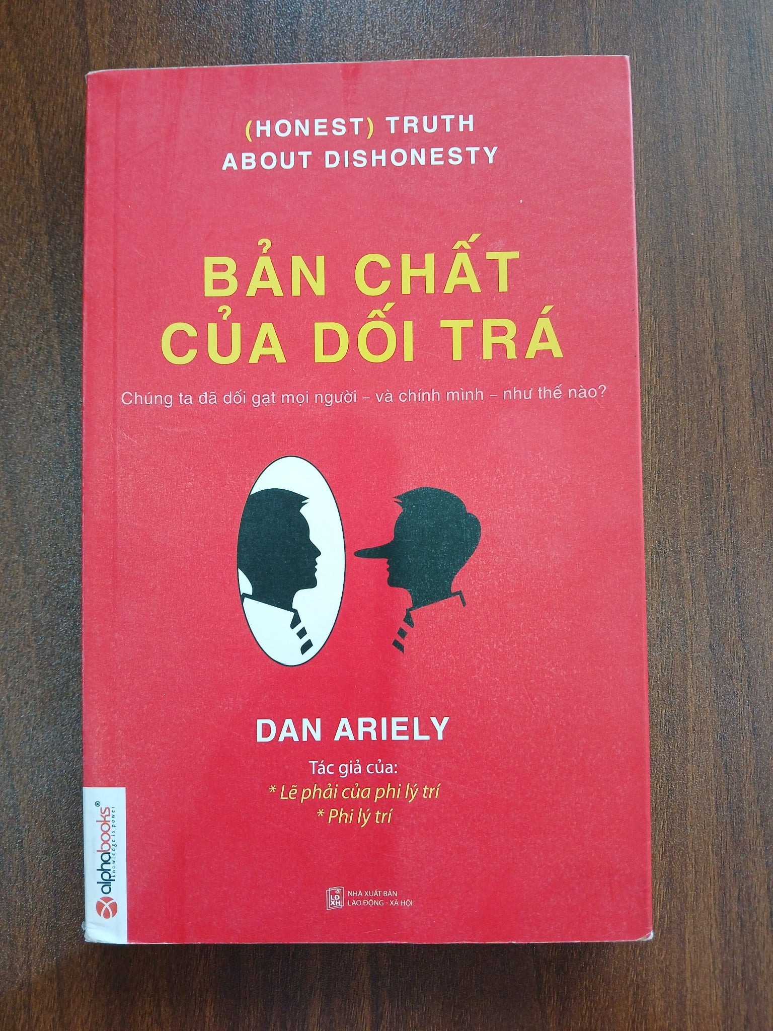 Bản Chất Của Dối Trá - Dan Ariely