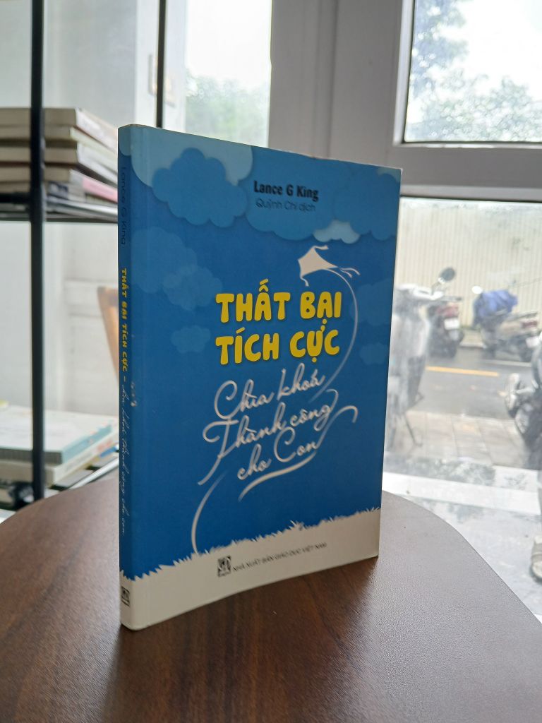 Thất Bại Tích Cực - Bảy Khởi Thành Công Cho Con - Lance G King - Ảnh thực tế 9