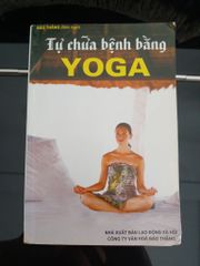 Tự Chữa Bệnh Bằng YOGA - Bảo Thắng - ảnh 2