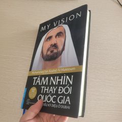 My vison Tầm nhìn thay đôi quốc gia - Mohammed bin Rashid Al Maktoum - ảnh 3