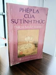 Phép Lạ Của Sự Tỉnh Thức - Thích Nhất Hạnh - ảnh 5