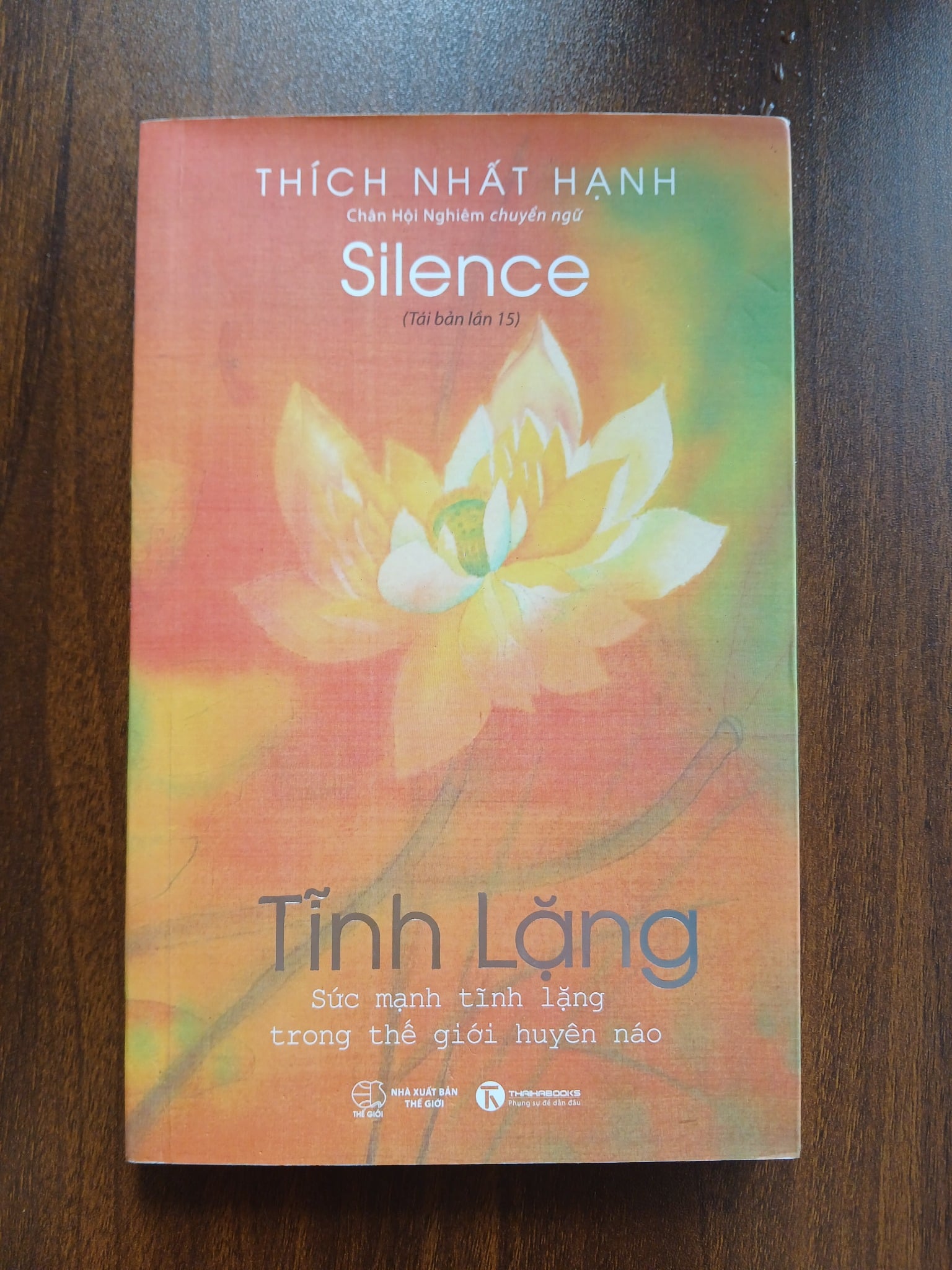 Tĩnh Lặng - Thích Nhất Hạnh