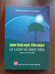 Sinh Thái Học Tôn Giáo - Lý Luận Và Thực Tiễn - Phạm Thanh Hằng, Đỗ Lan Hiền - ảnh 1