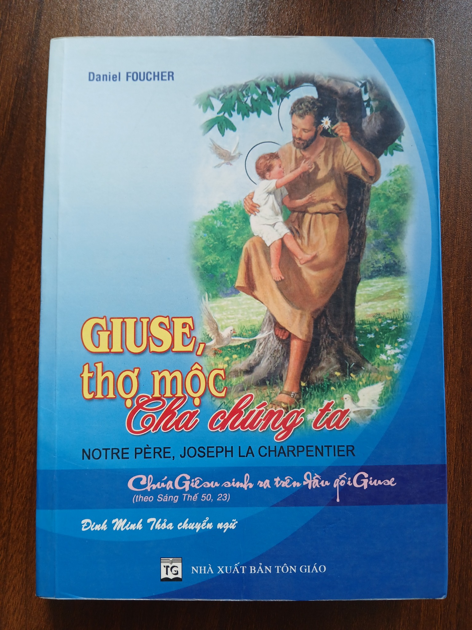 GIUSE, thợ mộc - Cha chúng ta - Daniel Foucher