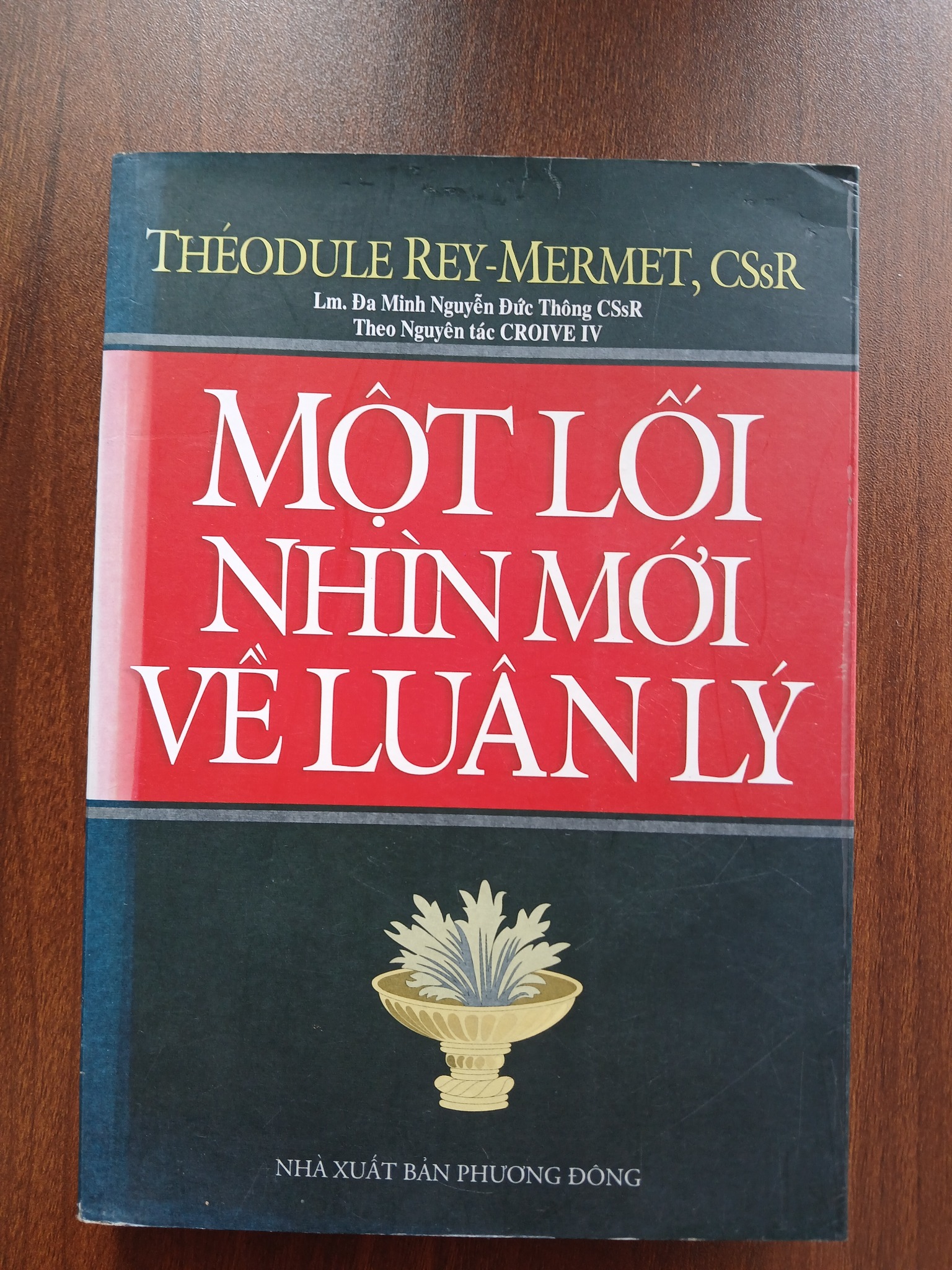 Một lối nhìn mới về luân lý - Theodule Rey-Mermet