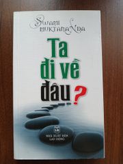 Ta Đi Về Đâu? - LM. Tôn Vận An (phỏng dịch) - ảnh 1