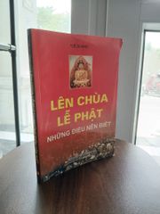 Lên Chùa Lễ Phật - Những Điều Nên Biết - Tuệ Quang - ảnh 5