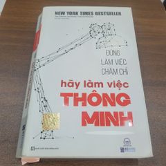 Đừng Làm Việc Chăm Chỉ Hãy Làm Việc Thông Minh - Nhiều tác giả - ảnh 1