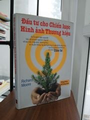 Đầu tư cho Chiến lược Hình ảnh Thương hiệuRichard Moore - ảnh 5