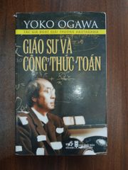 Giáo sư và công thức toán (The Housekeeper and the Professor)<br>Yoko Ogawa - ảnh 1
