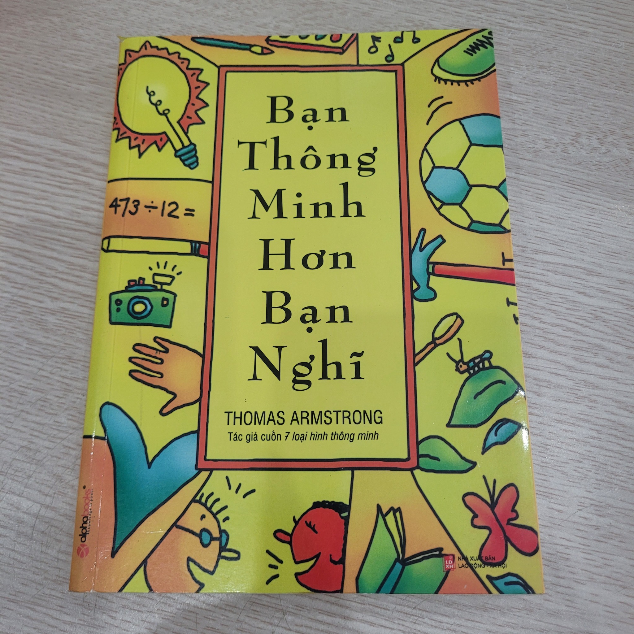 Bạn Thông Minh Hơn Bạn Nghĩ - Thomas Armstrong