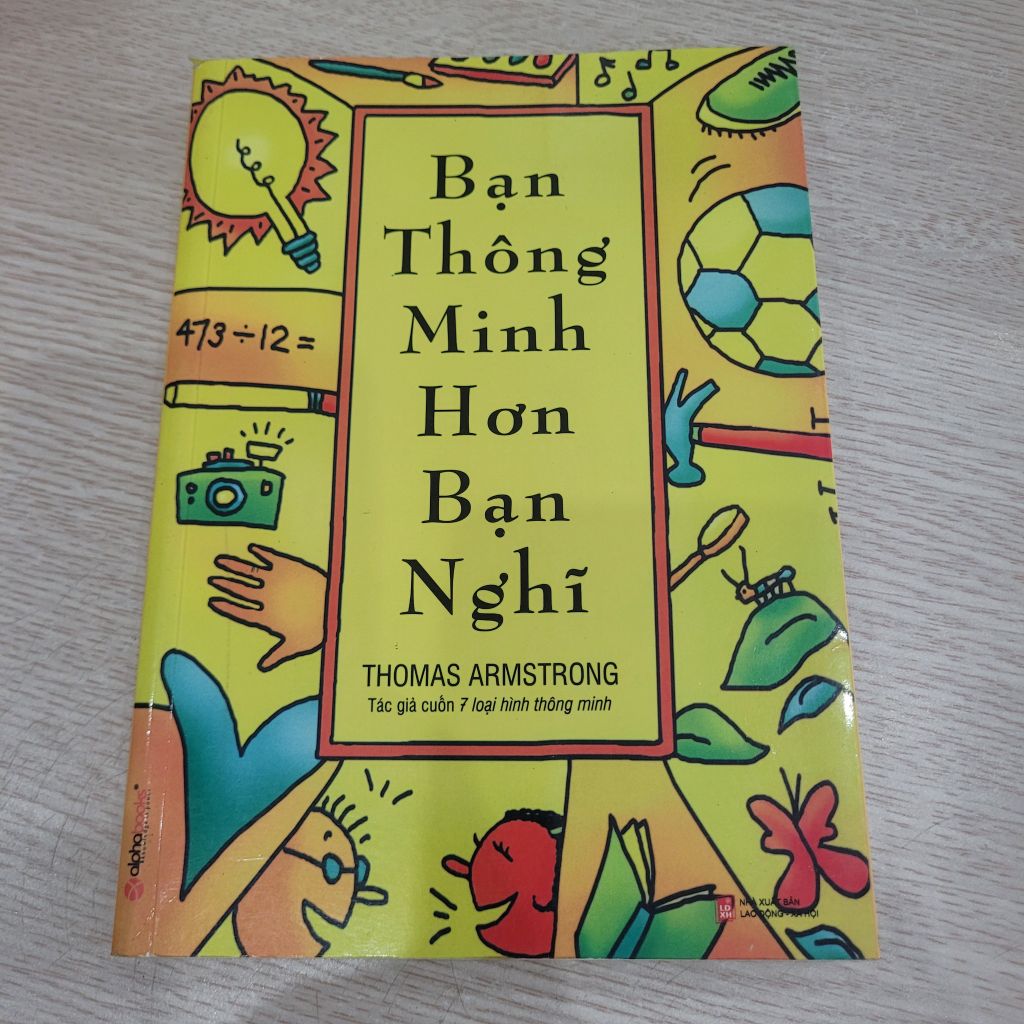 Bạn Thông Minh Hơn Bạn Nghĩ - Thomas Armstrong