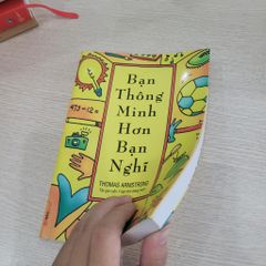 Bạn Thông Minh Hơn Bạn Nghĩ - Thomas Armstrong - ảnh 4