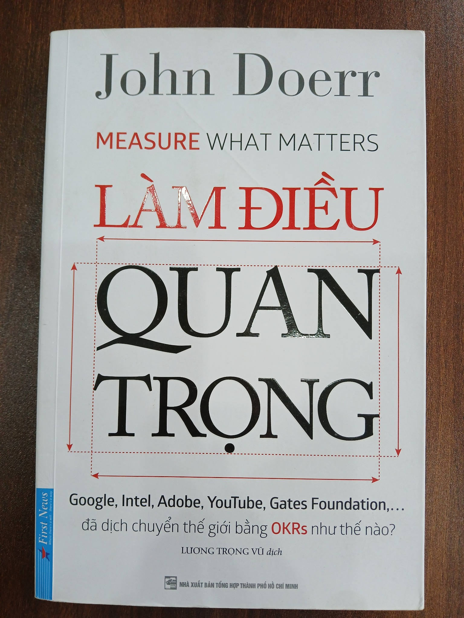 Làm điều quan trọng (Measure What Matters)<br>John Doerr