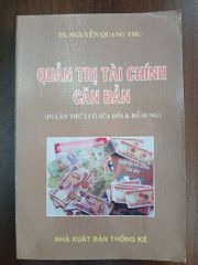 Quản trị tài chính căn bản<br>TS. Nguyễn Quang Thu - ảnh 1