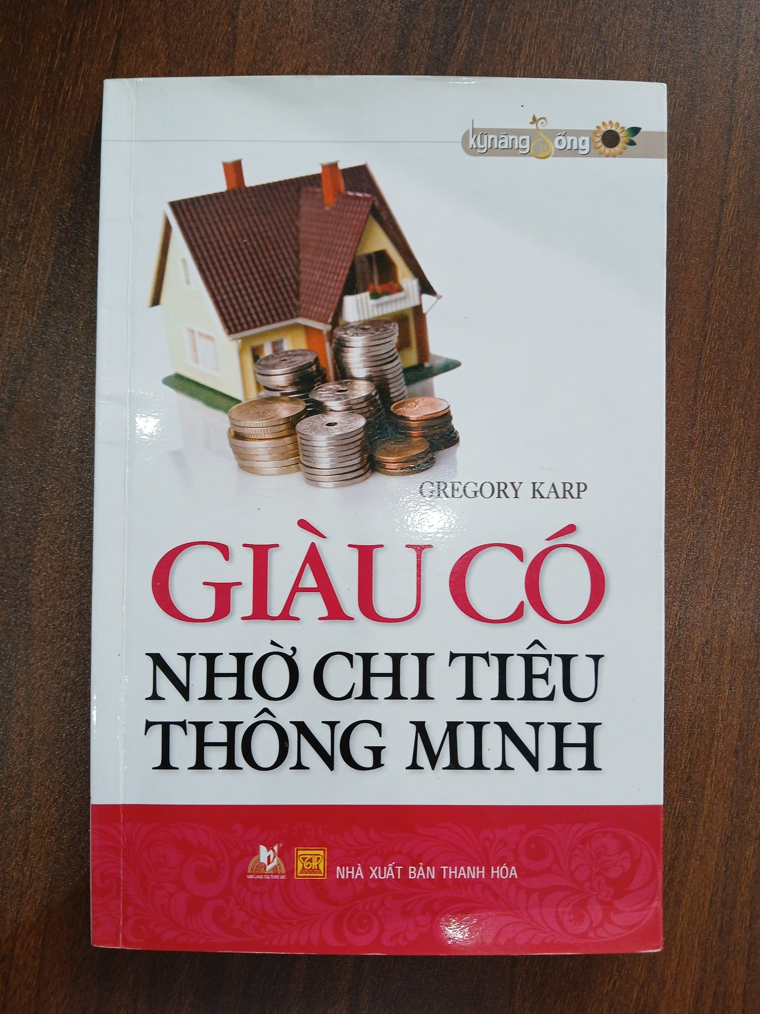 Giàu có nhờ chi tiêu thông minh<br>Gregory Karp