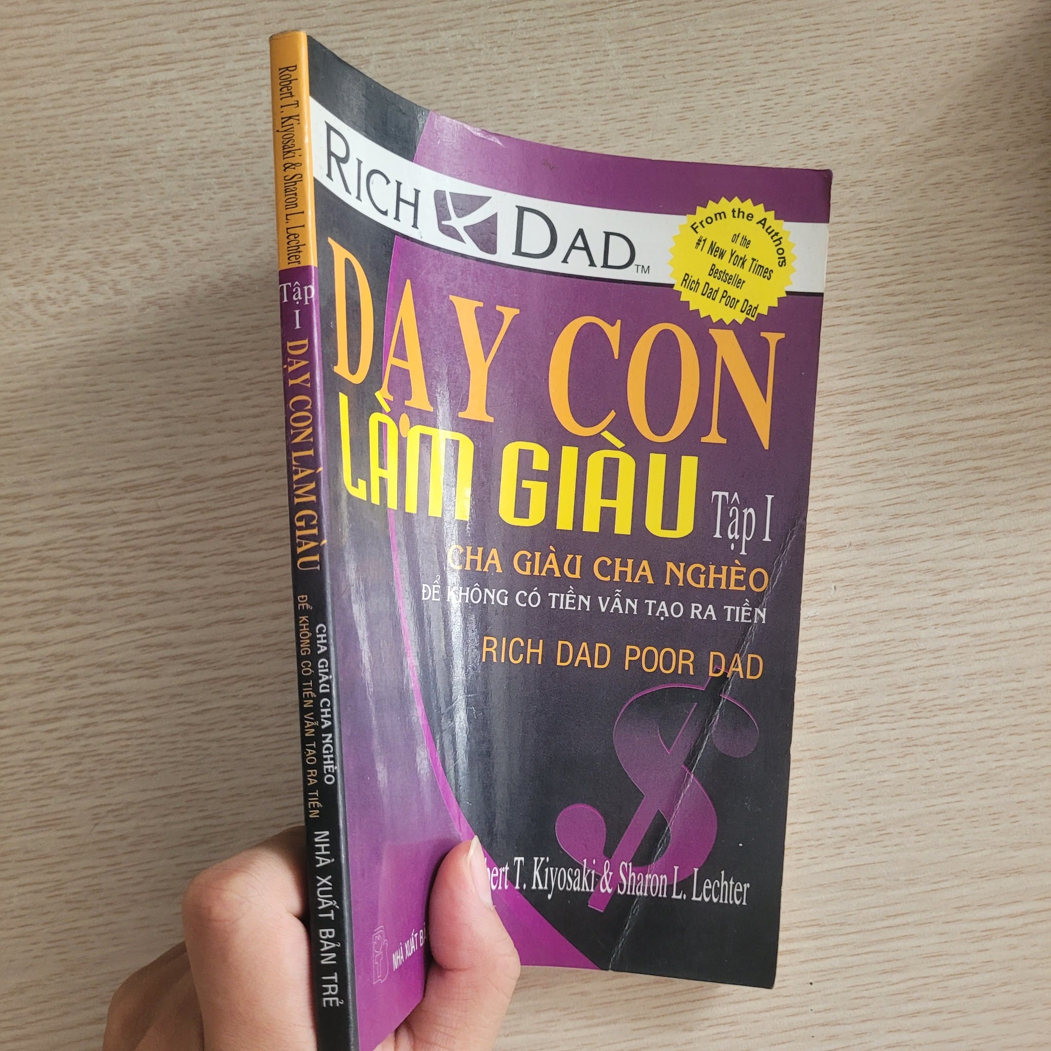 Dạy con làm giàu: Để không có tiền vẫn tạo ra tiền (Cha giàu cha nghèo)<br>Robert T. Kiyosaki & Sharon L. Lechter