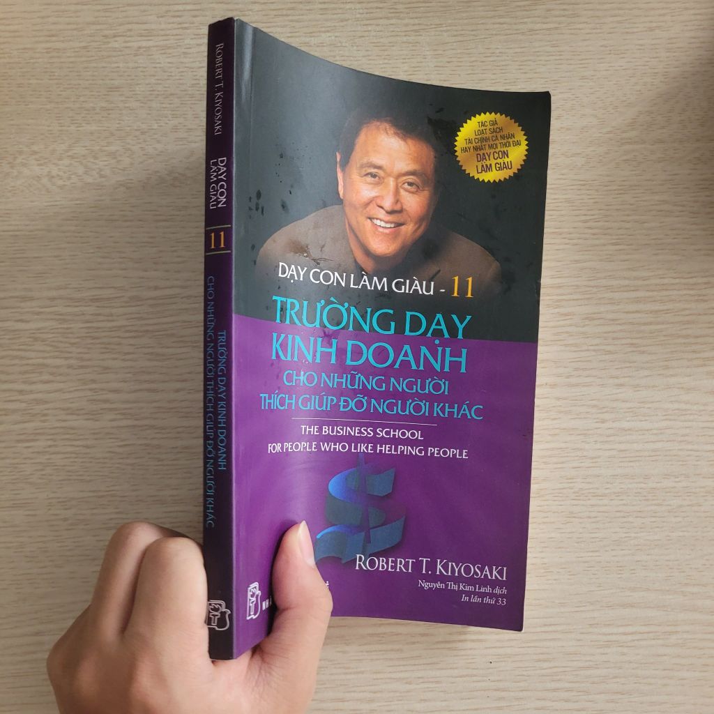 Dạy con làm giàu - Tập 11: Trường dạy kinh doanh cho những người thích giúp đỡ người khác<br>Robert T. Kiyosaki - Ảnh thực tế 3