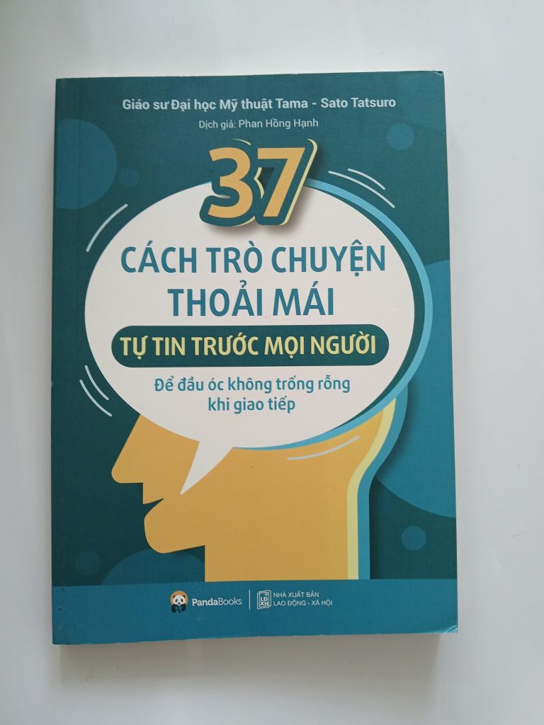 37 cách trò chuyện thoải mái, tự tin trước mọi người - Sato Tatsuro - Ảnh chụp thực tế