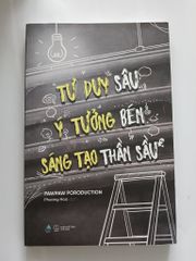 Tư duy sâu ý tưởng bén sáng tạo thần sầu - Pawpaw production - ảnh 1