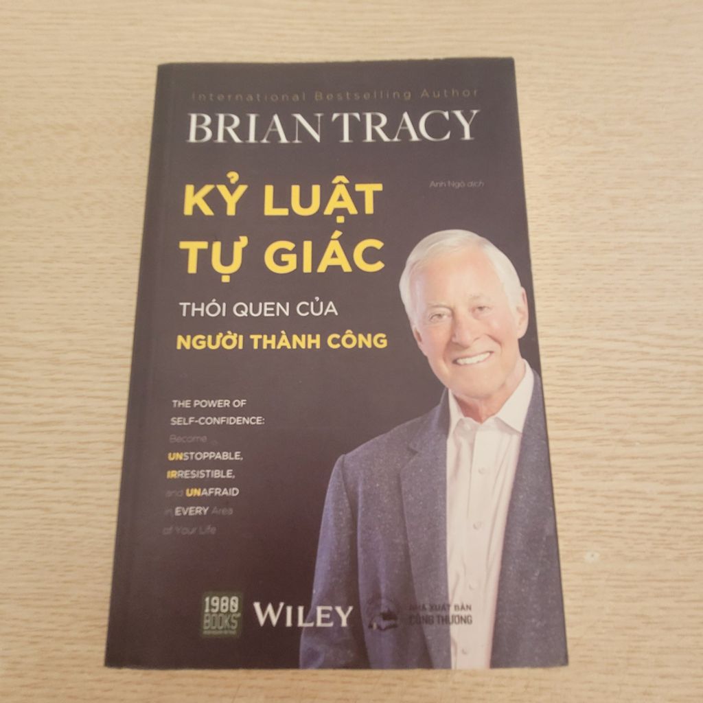 Kỷ Luật Tự Giác - Thói Quen Của Người Thành Công
