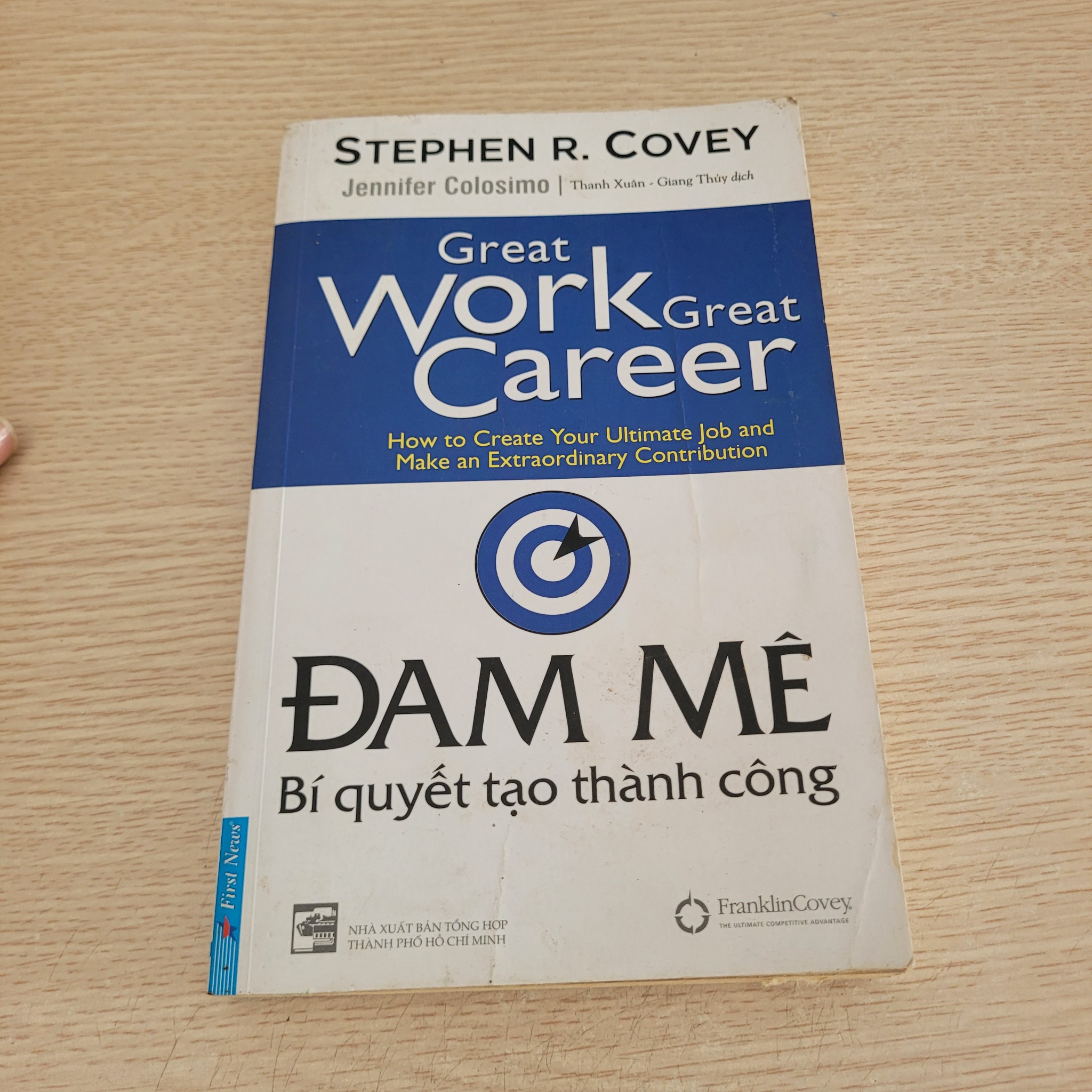 Great Work, Great Career - Đam Mê