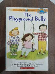 The Playground Bully - Bernice Chardiet, Grace Maccarone & G. Brian Karas - ảnh 1