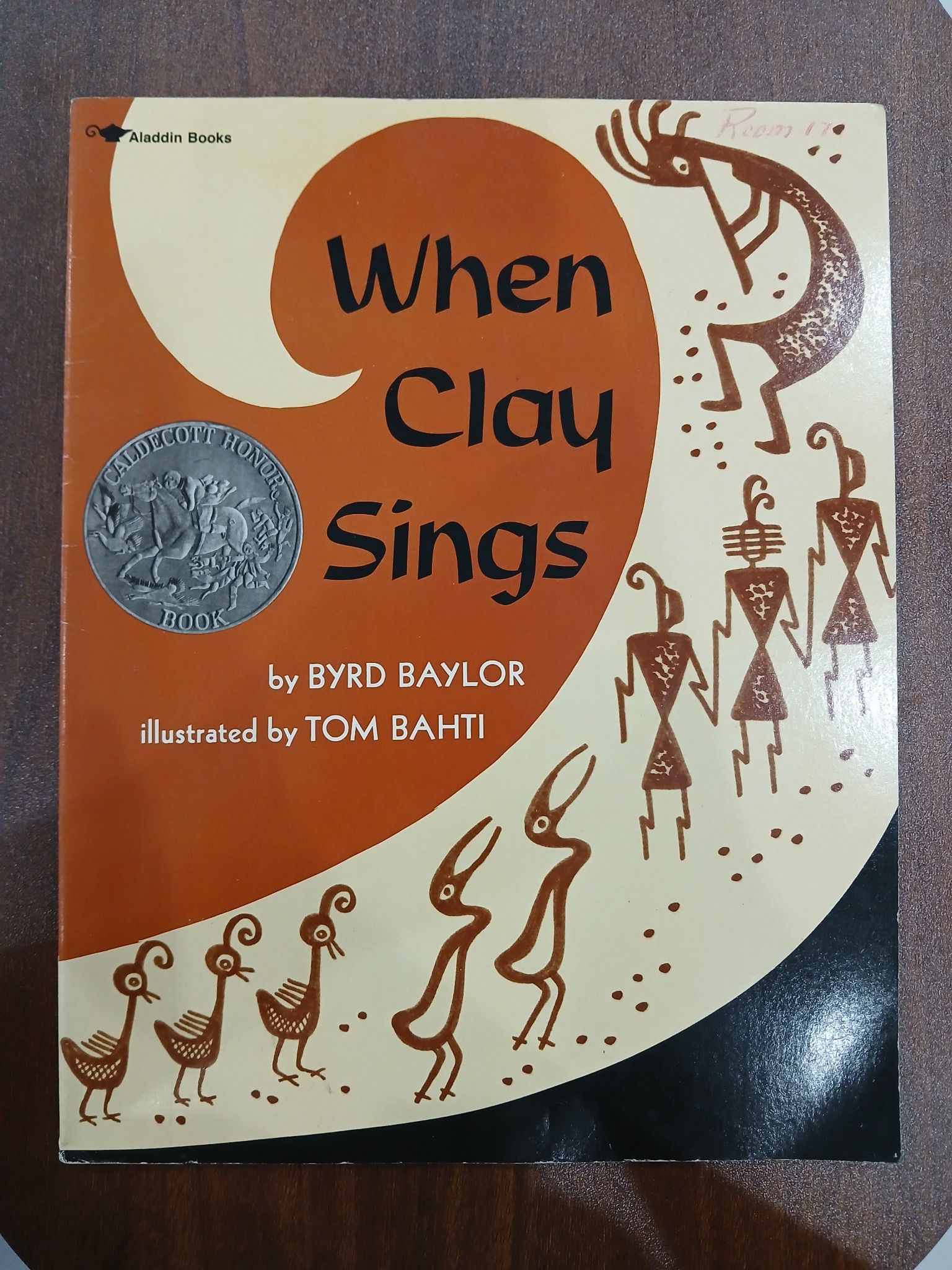 When Clay Sings - Byrd Baylor & Tom Bahti