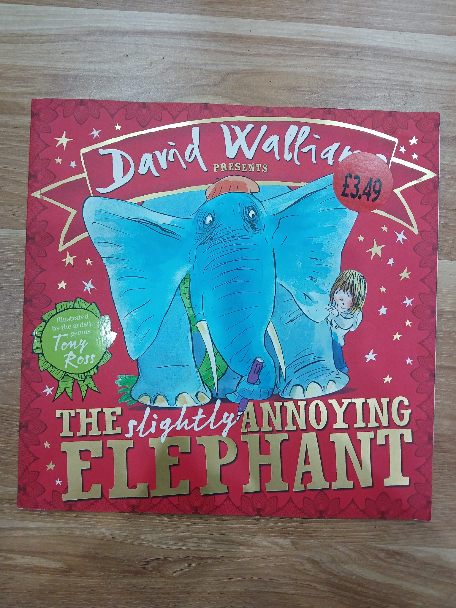 The Slightly Annoying Elephant - David Walliams & Tony Ross
