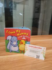 I Love My Mummy Little Duckling Various (Parragon Books) - ảnh 1