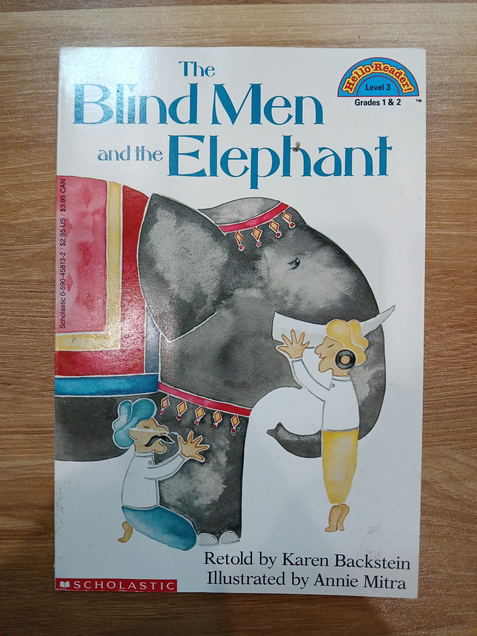 The Blind Men and the Elephant - Retold by Karen Backstein & Annie Mitra