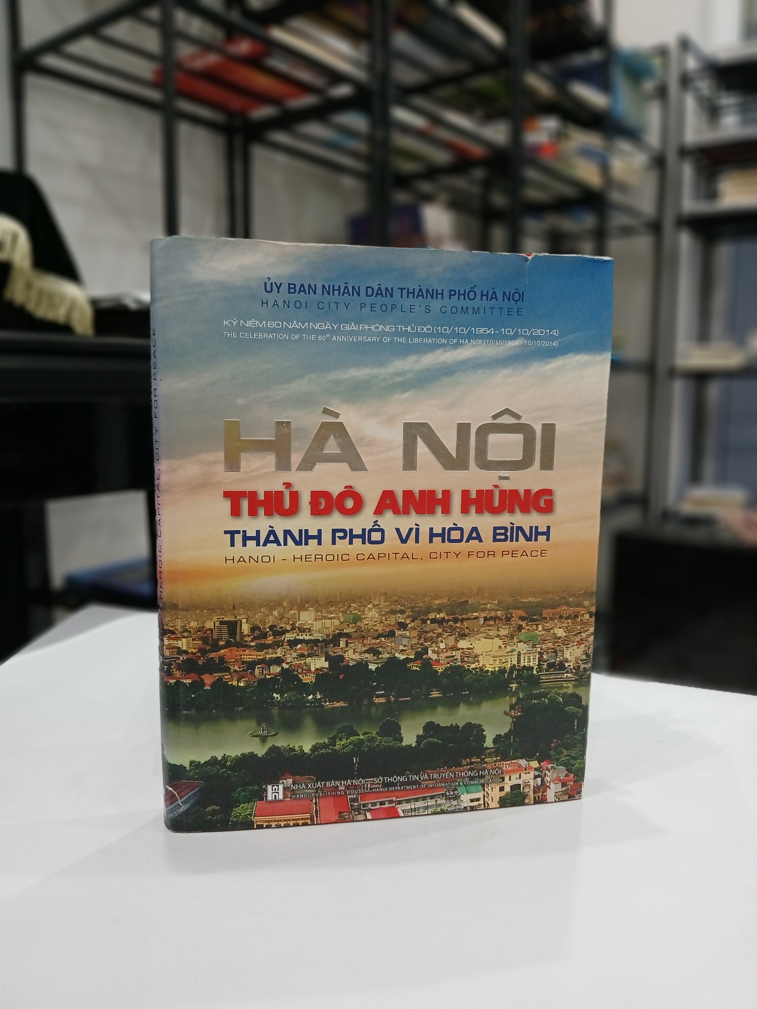 Thủ Đô Anh Hùng, Thành Phố Vì Hòa Bình