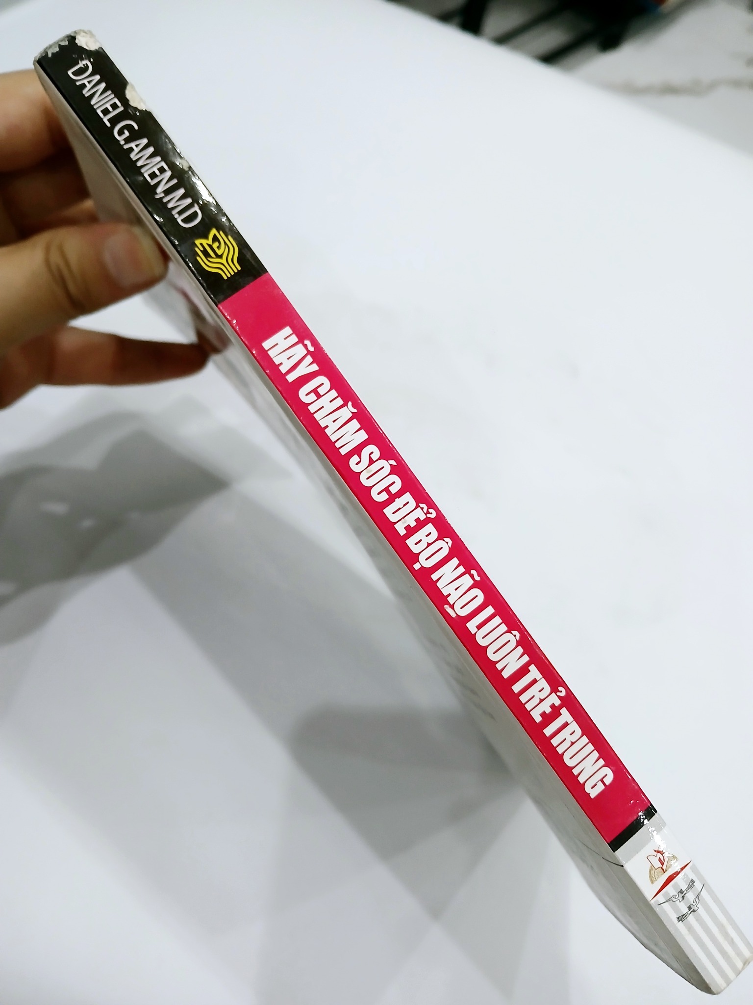 Hãy Chăm Sóc Để Bộ Não Luôn Trẻ Trung - Daniel G. Amen, M.D.