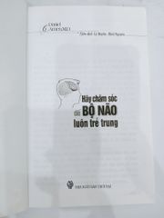 Hãy Chăm Sóc Để Bộ Não Luôn Trẻ Trung - Daniel G. Amen, M.D. - ảnh 5