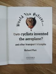 Would You Believe... two cyclists invented the aeroplane?! - Richard Platt - ảnh 3
