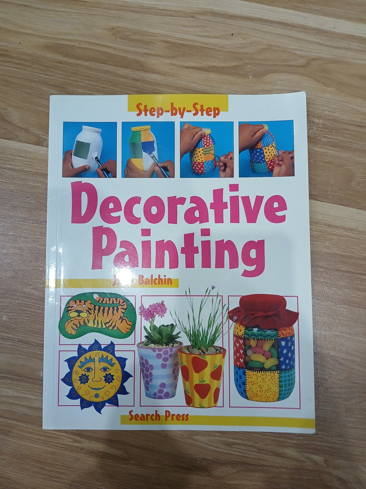 Step-by-Step Decorative Painting - Diana Balchin