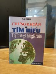 Chứng Khoán & Tìm Hiểu Thị Trường Chứng Khoán - Phạm Văn Quán - ảnh 1