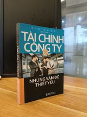 Tài Chính Công Ty: Những Vấn Đề Thiết Yếu - Nguyễn Đô (Biên soạn) - ảnh 4