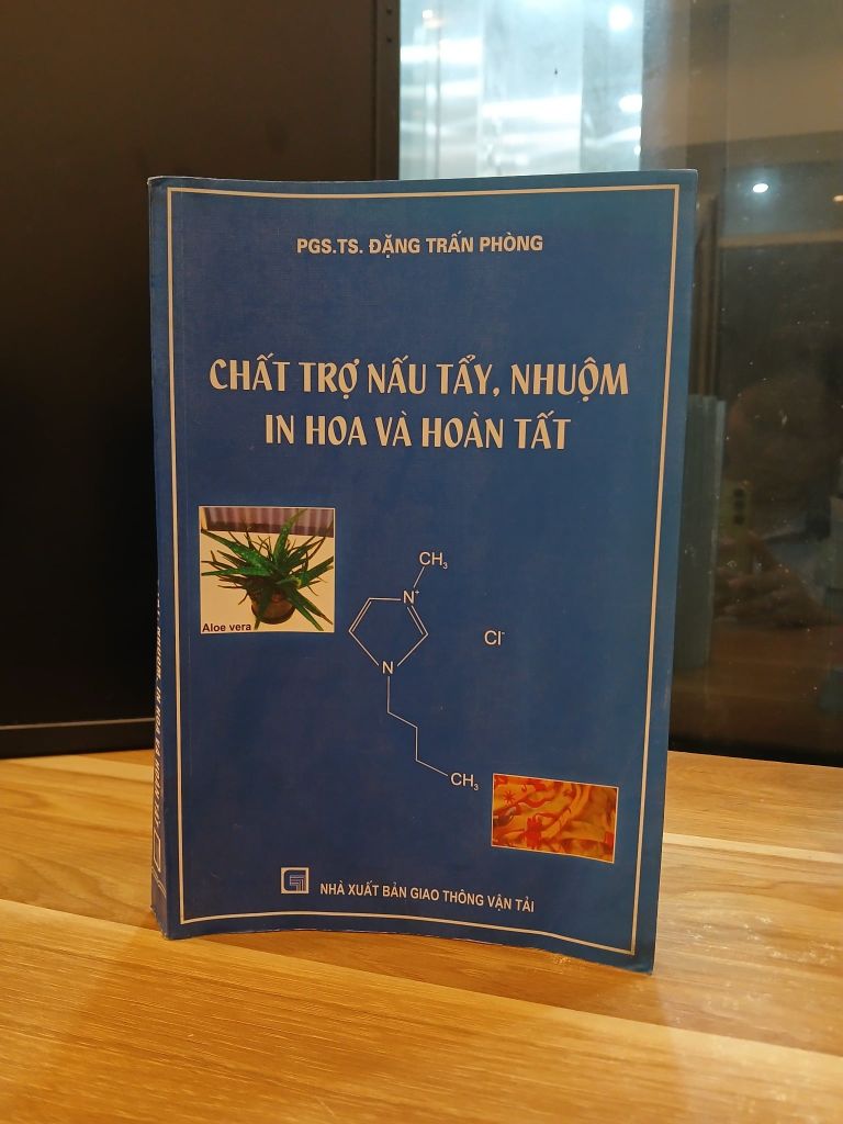 Chất trợ hóa tẩy, nhuộm in hoa và hóa chất -  PGS.TS Đặng Trấn Phòng