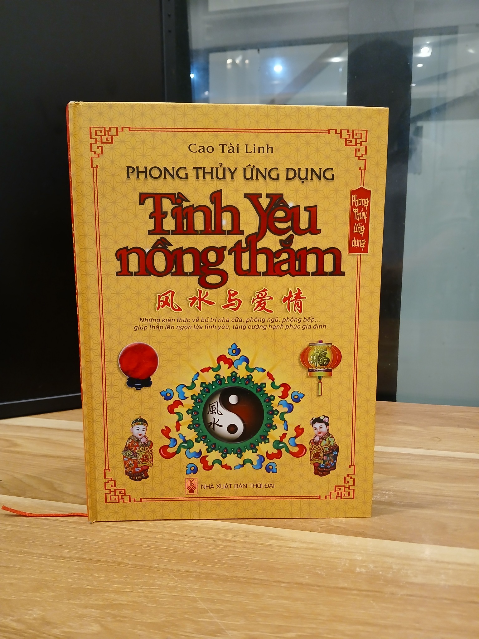Phong Thủy Ứng Dụng: Tình Yêu Nồng Thắm - Cao Tài Linh