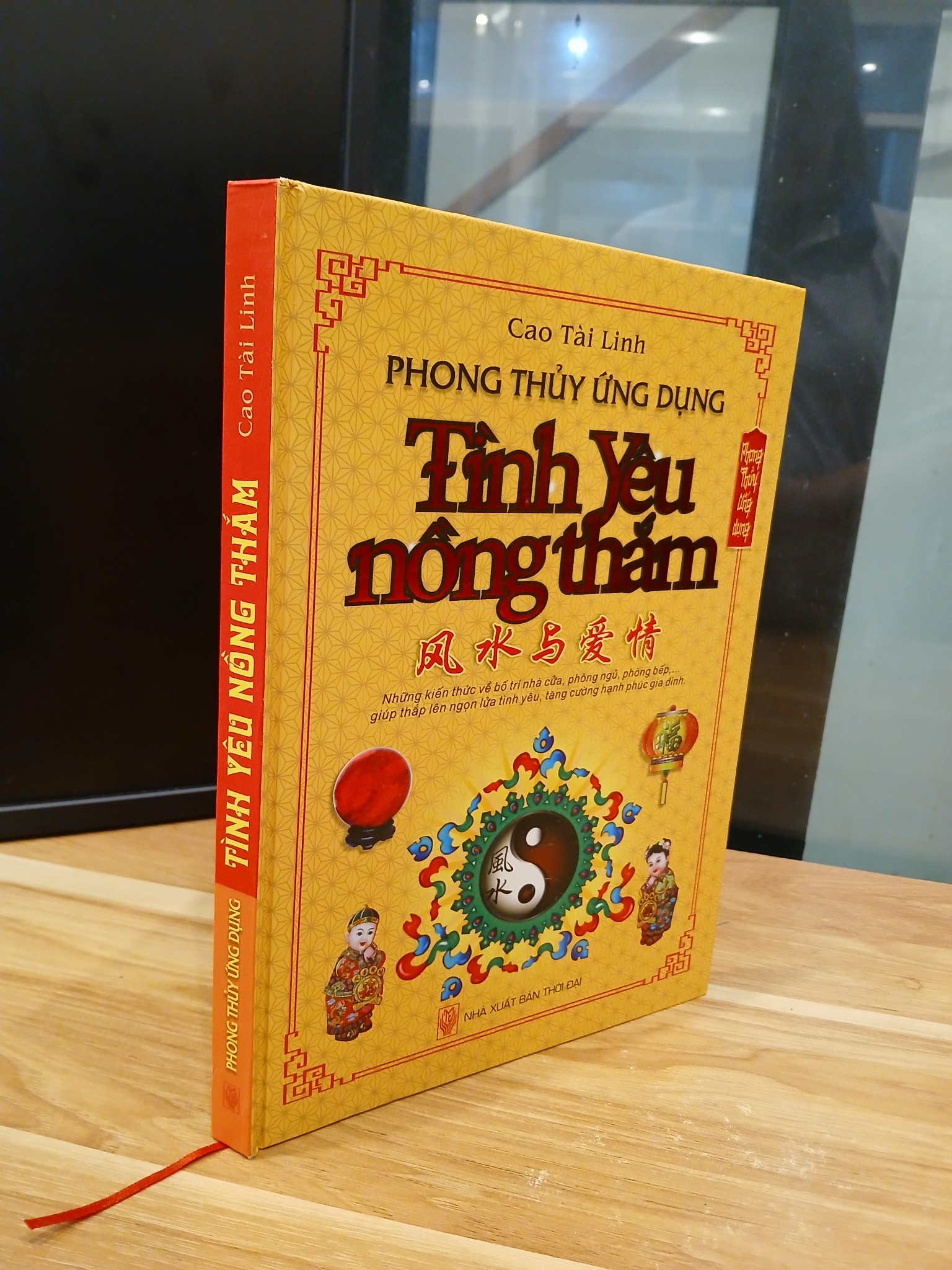 Phong Thủy Ứng Dụng: Tình Yêu Nồng Thắm - Cao Tài Linh