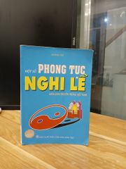 Một Số Phong Tục Nghi Lễ Dân Gian Truyền Thống Việt Nam - Quảng Tuệ - ảnh 1