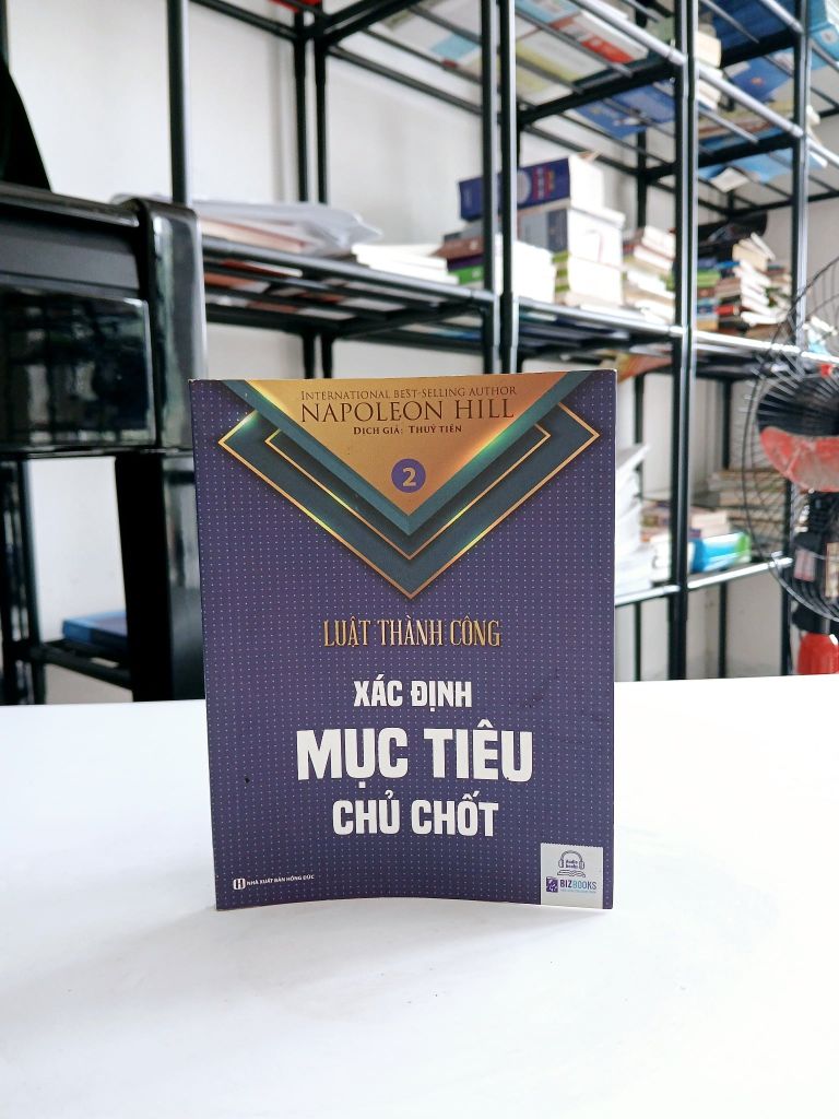 Xác Định Mục Tiêu - Thiết Lập Lộ Trình - Napoleon Hill