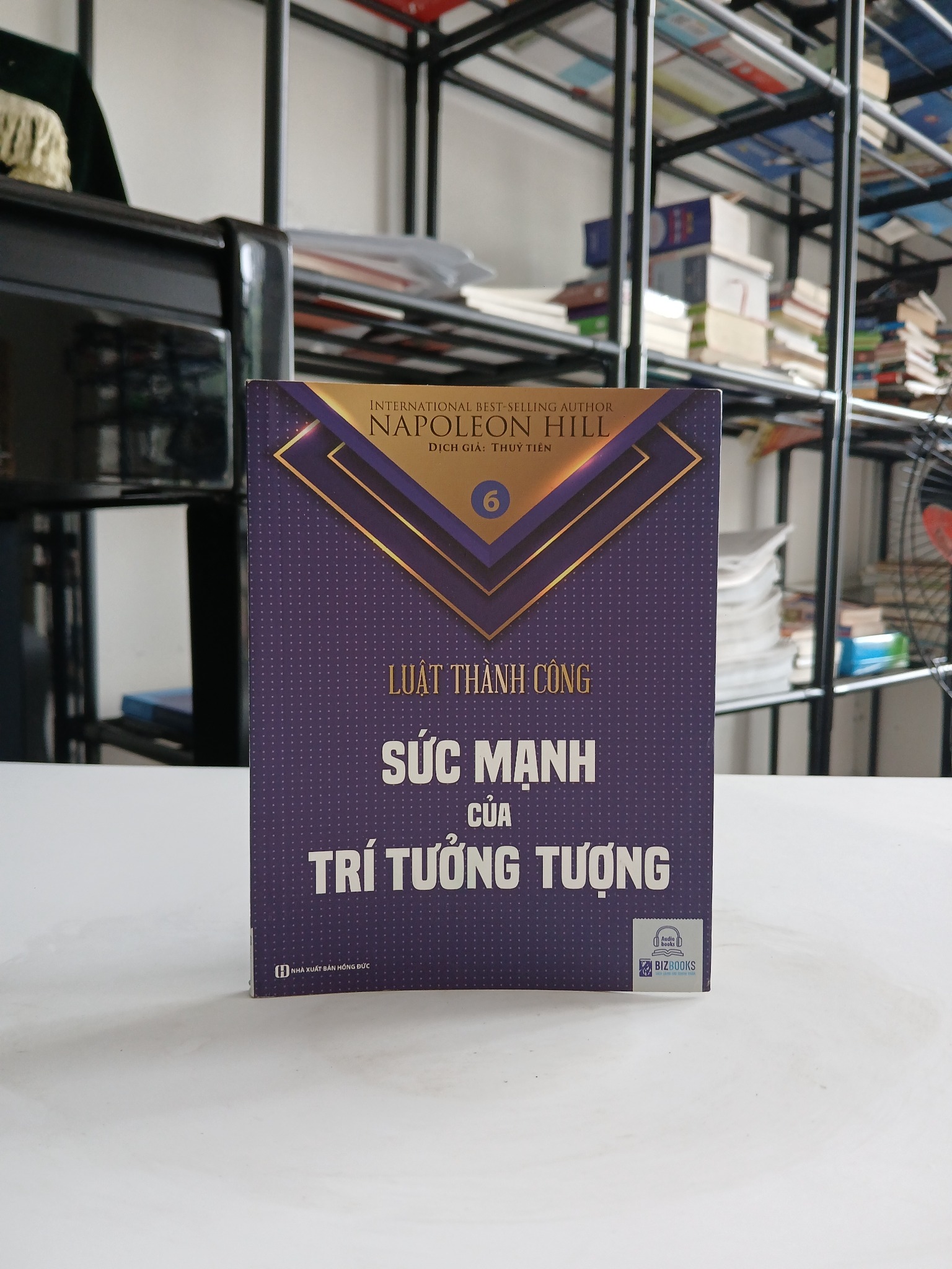 Luật Thành Công (Tập 4): Sức Mạnh Của Trí Tưởng Tượng - Napoleon Hill