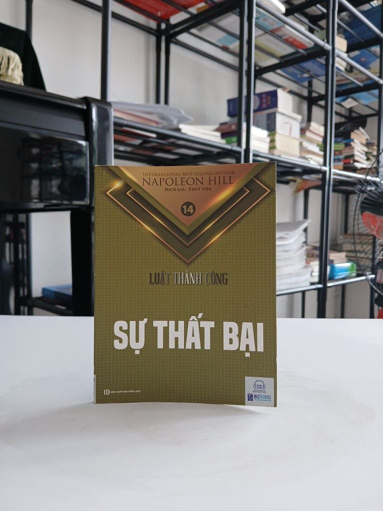 Luật Thành Công (Tập 13): Sự Thất Bại - Napoleon Hill