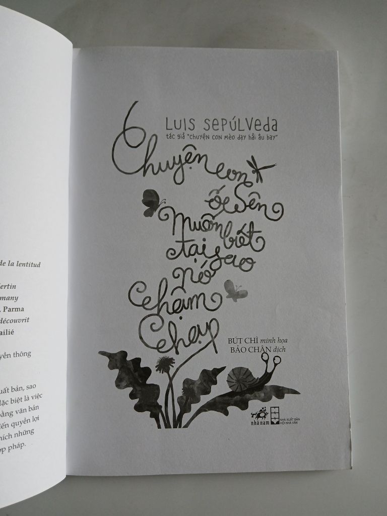 Chuyện con ốc sên muốn biết tại sao nó chậm chạp - Luis Sepúlveda - Ảnh thực tế 5