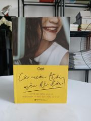 Cứ cười thôi, mặc kệ đời! - Gari - ảnh 1