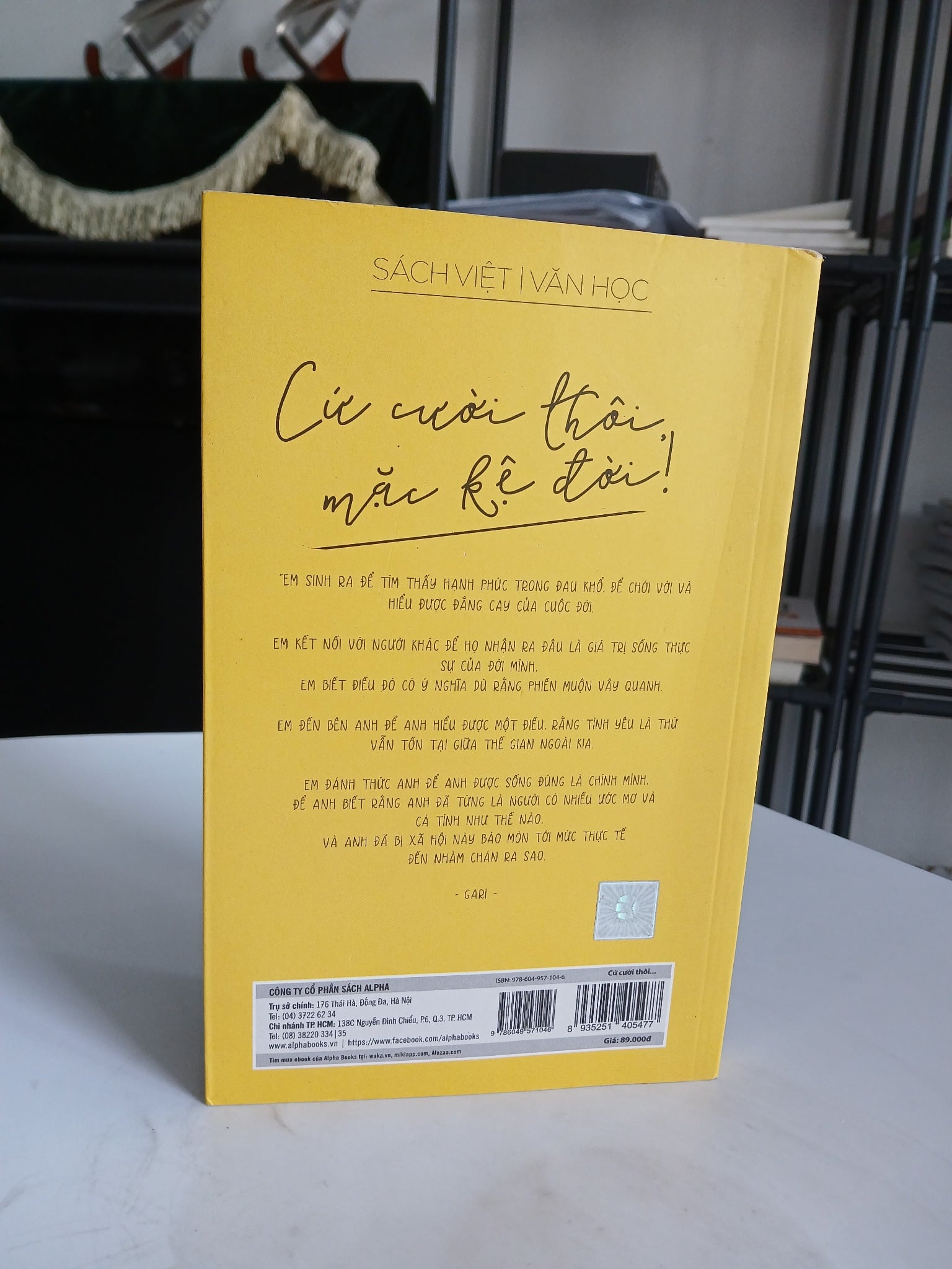 Cứ cười thôi, mặc kệ đời! - Gari