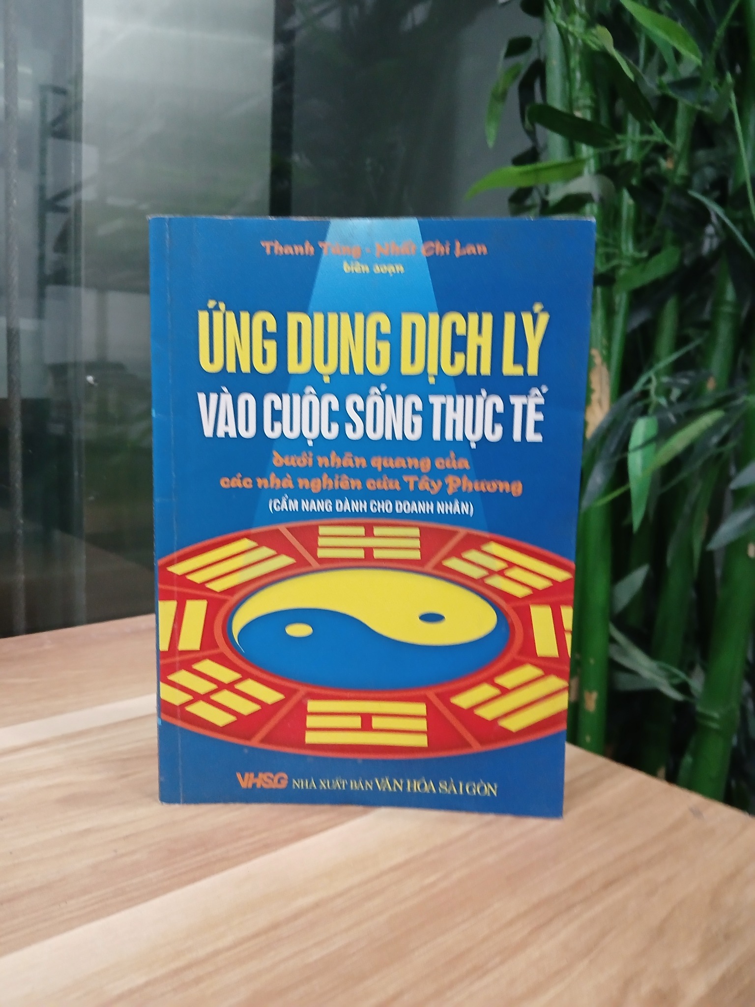 Ứng Dụng Dịch Lý Vào Cuộc Sống Thực Tế